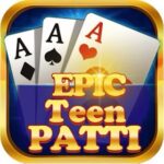 Teen Patti Epic New App Download